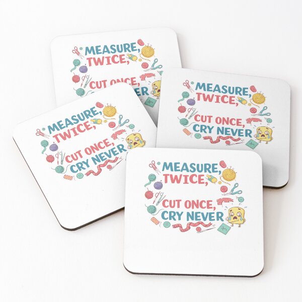 Item preview, Measure Twice, Cut Once, Cry Never designed and sold by FitEnvy.