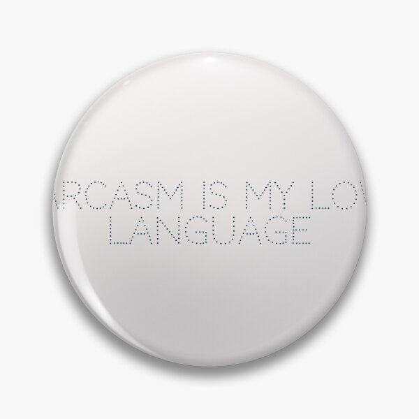 Item preview, Sarcasm is my love language designed and sold by Ninjacatoff.