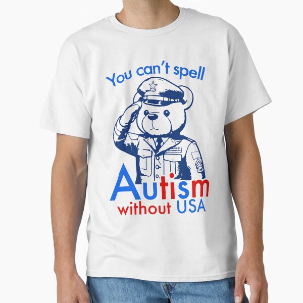 Item preview, You Can't Spell Autism Without Usa Funny Bear Meme  designed and sold by SnarkoClothes.
