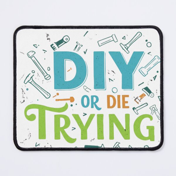 Item preview, DIY or Die Trying designed and sold by FitEnvy.