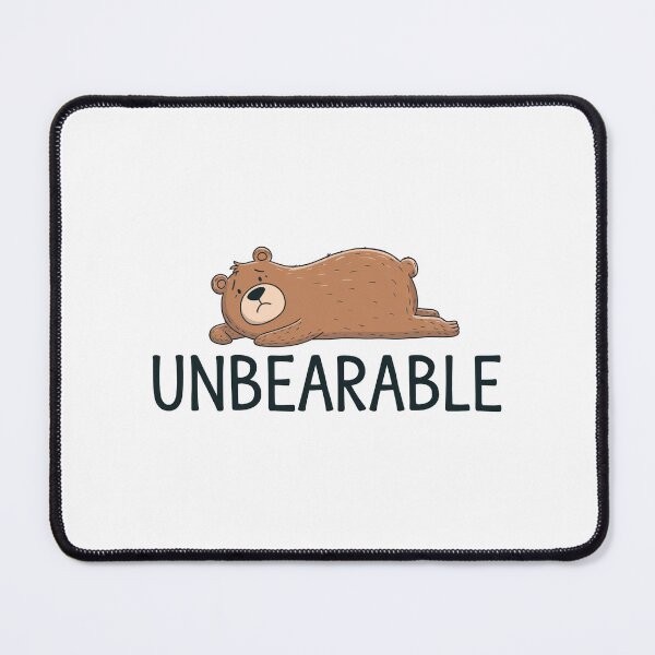 Item preview, UNBEARABLE designed and sold by jkrphoto.