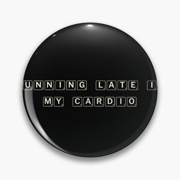 Item preview, Running late is my cardio designed and sold by Ninjacatoff.