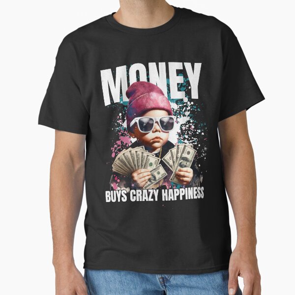 Item preview, Money Buys crazy happiness designed and sold by UndrDogDesign.