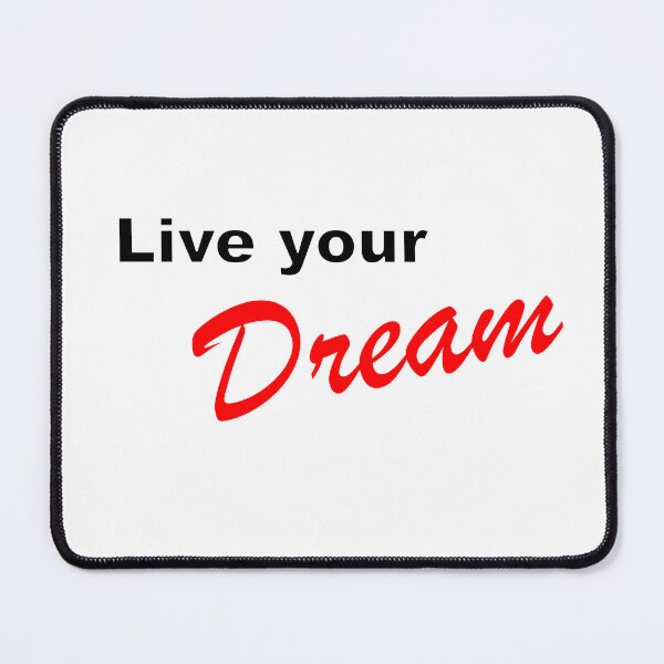 Item preview, Live your dream designed and sold by MCre8ive.