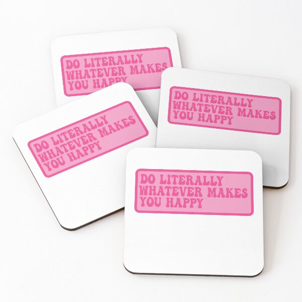 Item preview, Do Literally Whatever Makes You Happy – Motivational Aesthetic Vibes designed and sold by Creative Spark.