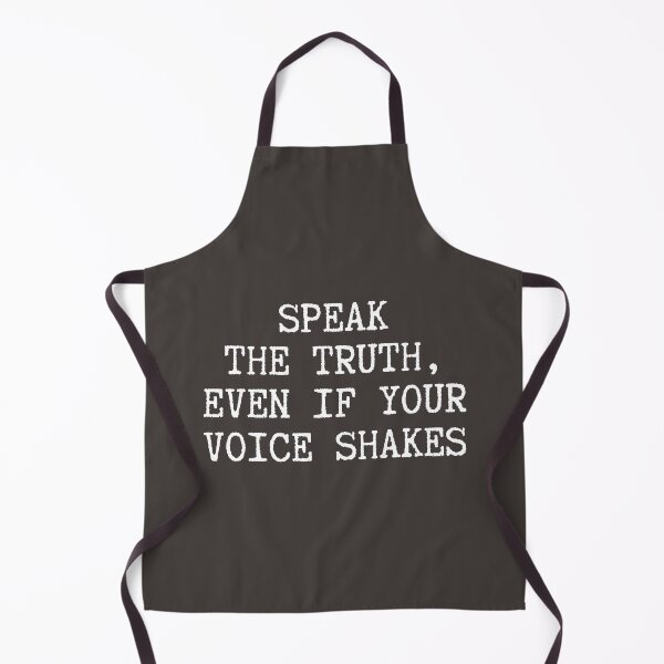 Item preview, Speak the truth, even if your voice shakes, be a kind human designed and sold by faridman.
