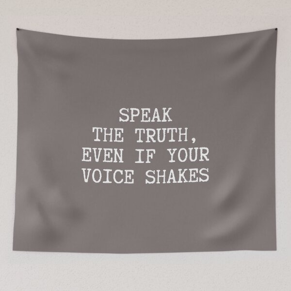 Item preview, Speak the truth, even if your voice shakes, be a kind human designed and sold by faridman.