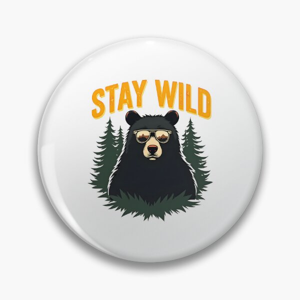 Item preview, Stay Wild Bear Design designed and sold by FoxyJags.