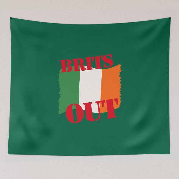 Item preview, Brits Out! Ireland Unity designed and sold by ThreeleafTees.