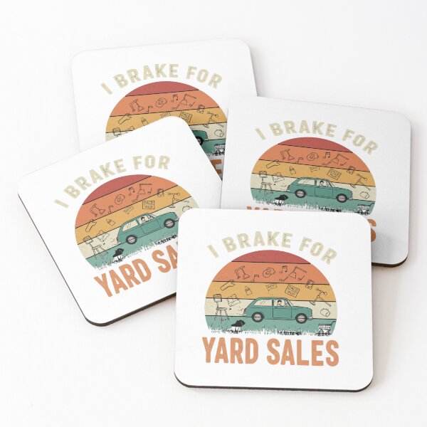 Item preview, I Brake for Yard Sales designed and sold by FitEnvy.