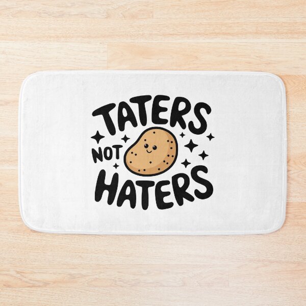 Item preview, Taters Not Haters! Funny Cute Potato Pun designed and sold by PMCreative.