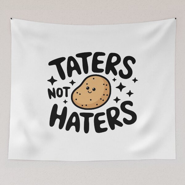 Item preview, Taters Not Haters! Funny Cute Potato Pun designed and sold by PMCreative.