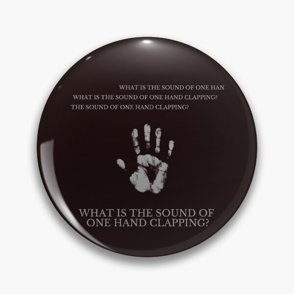 Item preview, What is the Sound of One Hand Clapping? designed and sold by Thorongla.