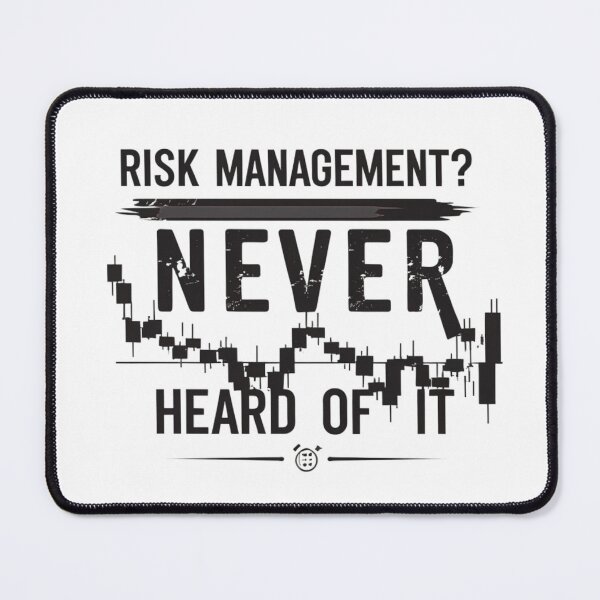 Item preview, "Risk Management? Never Heard of It" Gift For Trader  designed and sold by D1dymos.