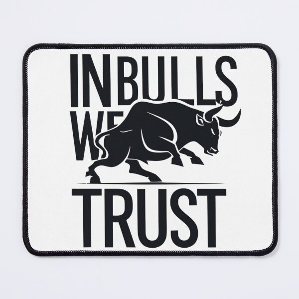 Item preview, "In Bulls We Trust" Gift For Trader designed and sold by D1dymos.