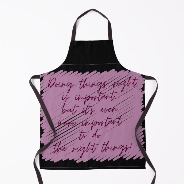 Item preview, Doing things right is important but it's even more important to do the right things designed and sold by Stefrait-7.
