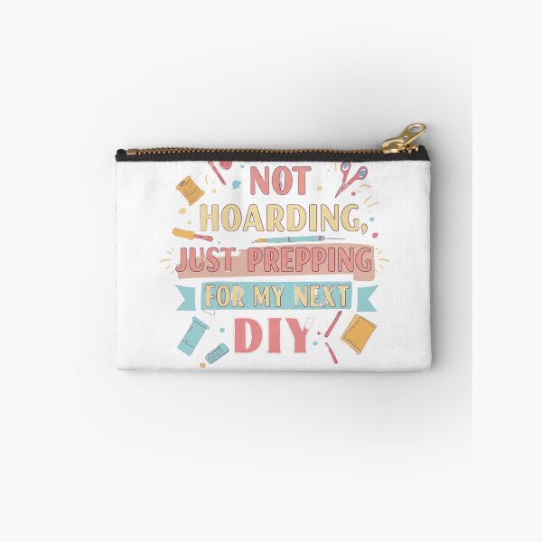 Item preview, Not Hoarding Just Prepping for my next diy designed and sold by FitEnvy.