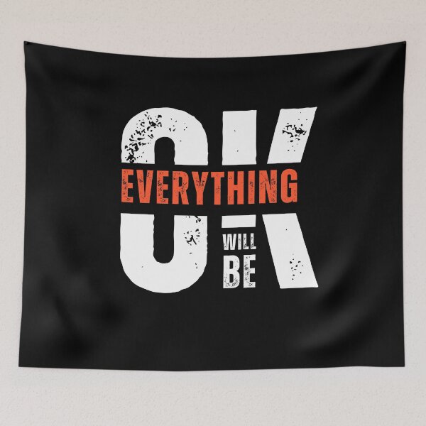 Item preview, Everything Will Be OK designed and sold by PNGShop.