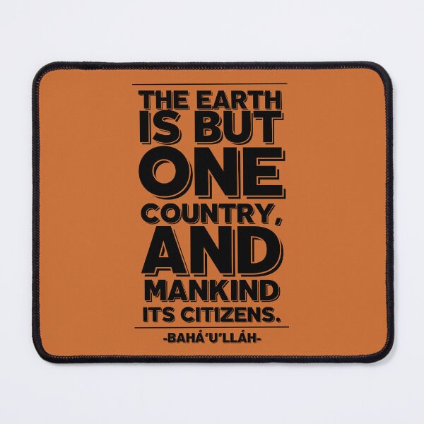 Item preview, Bahá’í Quote - The Earth is but one Country, and Mankind its Citizens designed and sold by nature. electrified..