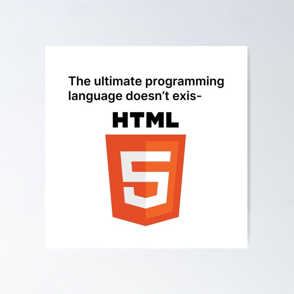 Artikel-Vorschau von HTML, die ultimative Programmiersprache, designt und verkauft von TeePlusPlus.