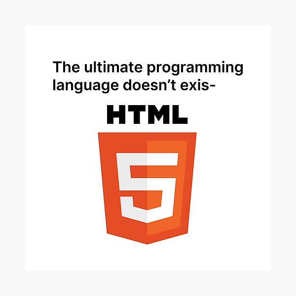 Artikel-Vorschau von HTML, die ultimative Programmiersprache, designt und verkauft von TeePlusPlus.
