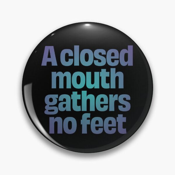 Item preview, A closed mouth gathers no feet. v.1 designed and sold by x1brett.