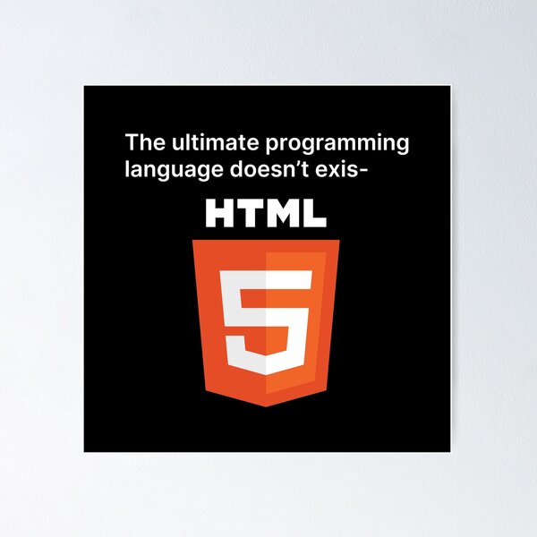 Artikel-Vorschau von HTML, die ultimative Programmiersprache (weißer Text), designt und verkauft von TeePlusPlus.