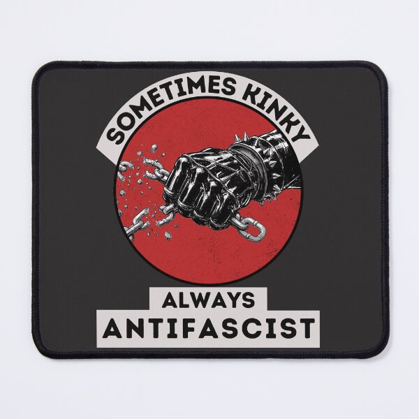 Item preview, Sometimes Kinky Always Antifascist: activism image featuring leather glove with spikes breaking a chain designed and sold by Dollycat Industries.
