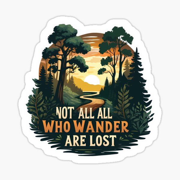 Item preview, Not All Who Wander Are Lost – Poetic Forest Path  designed and sold by zoughlal.