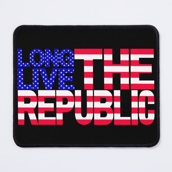 Item preview, Long Live The Republic US Flag Design designed and sold by Zeemazoo.