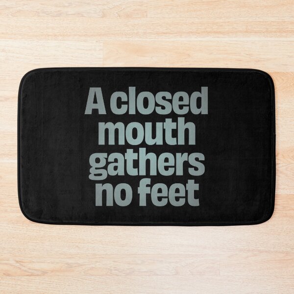 Item preview, A closed mouth gathers no feet. v.3 designed and sold by x1brett.