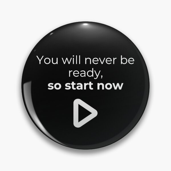 Item preview, You will never be ready, so start now. designed and sold by peter-4.