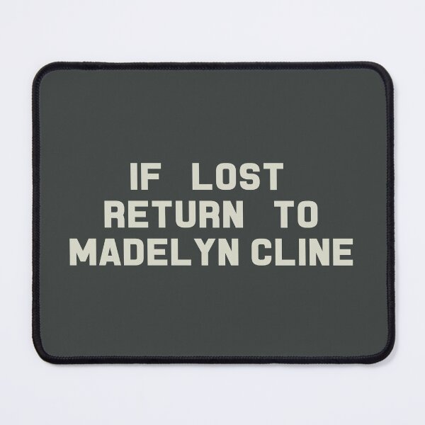 Item preview, If Lost Return to Madelyn Cline Tee designed and sold by deluluhaze.