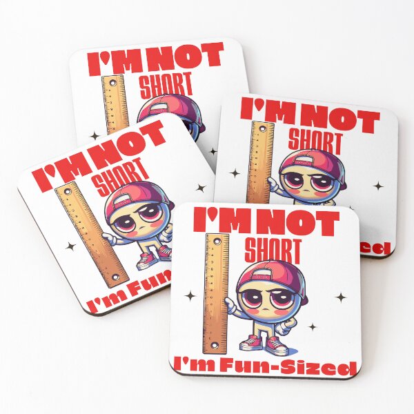 Item preview, Not Short, Just Fun Size! designed and sold by SpeakingPrint2.