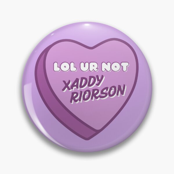 Item preview, Xaddy Riorson, lol ur not heart designed and sold by baranskini.