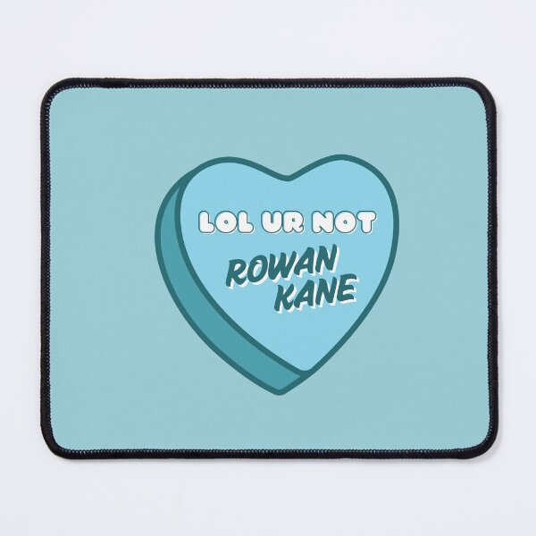 Item preview, Rowan Kane, lol ur not heart designed and sold by baranskini.