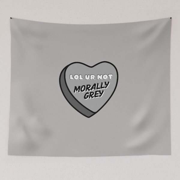 Item preview, Morally grey, lol ur not heart designed and sold by baranskini.