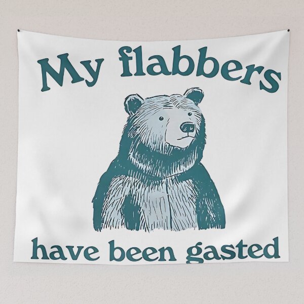 Item preview, My Flabbers Have Been Gasted funny bear design designed and sold by SmartProof Branding.