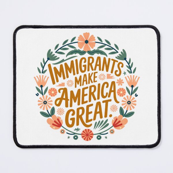 Item preview, Immigrants Make America Great Floral Design designed and sold by tkhrbika.