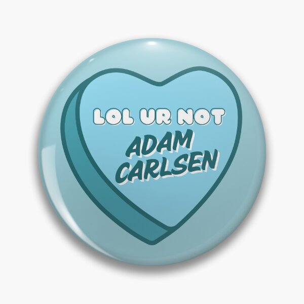 Item preview, Adam Carlsen, lol ur not heart designed and sold by baranskini.