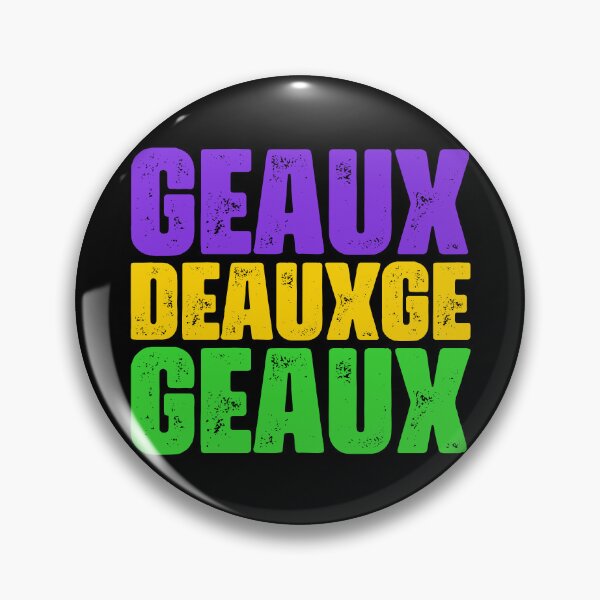 Item preview, Geaux Deauxge Geaux: Mardi Gras designed and sold by muskitt.