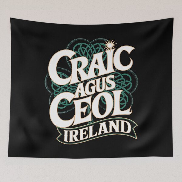Item preview, Craic agus Ceol Ireland Irish Gaeilge Fun and Music designed and sold by CELTIC-DESIGNS.