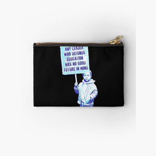 Item preview, Any Leader Who Defunds Education Has No Good Future In Mind designed and sold by Signs for Dark Times.