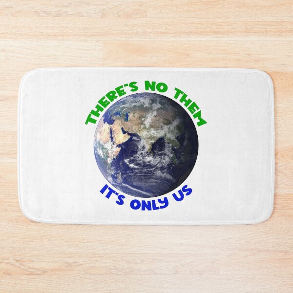 Item preview, There's no them it's only us - earth designed and sold by Signs for Dark Times.