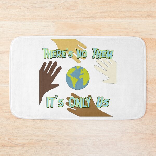 Item preview, There's No Them It's Only Us - earth showing that there is only one planet and one people designed and sold by Signs for Dark Times.