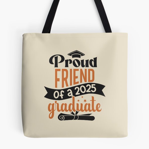 Item preview, Proud Friend Of A 2025 Graduate Family Member Graduation designed and sold by eclecTEEq.
