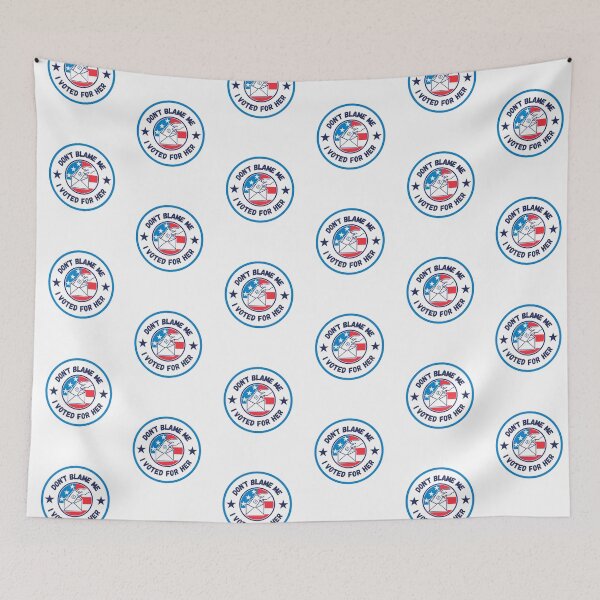 Item preview, Don't Blame Me I Voted For Her designed and sold by SillyDarkShop.
