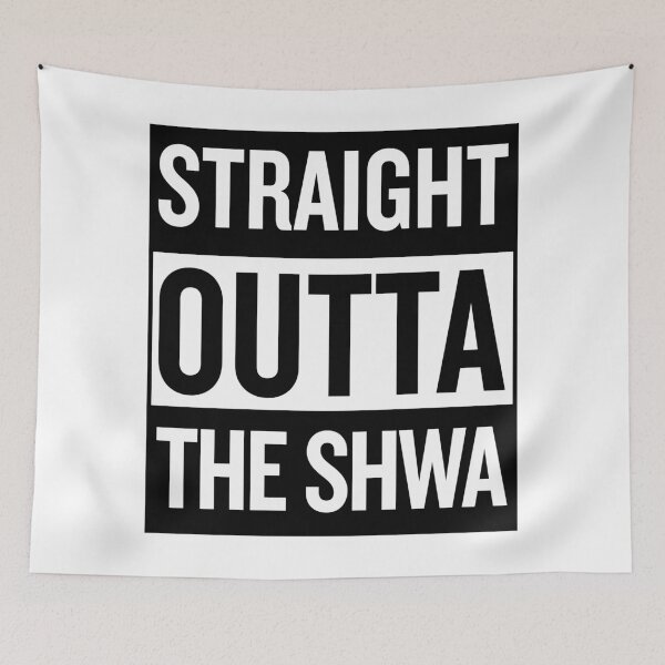 Item preview, Straight Outta The Shwa designed and sold by Signs for Dark Times.