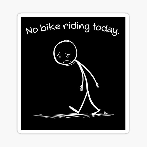 Item preview, No Bike Riding Today Funny Cyclist Humor Casual Wear designed and sold by AxelBrook.