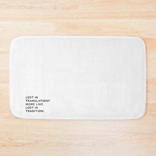 Item preview, Lost in Translation? More Like Lost in Tradition designed and sold by colourfind.